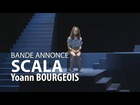 SCALA - Yoann Bourgeois [Bande-annonce] - La Scala Paris